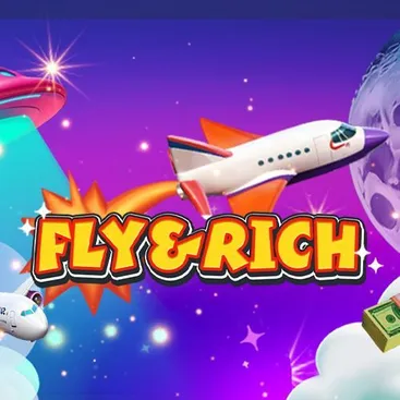 FLY & RICH