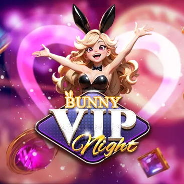 Bunny VIP Night