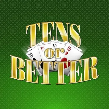 Tens or Better